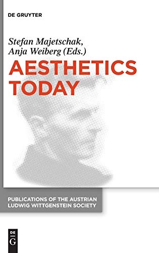 Aesthetics Today (Publications of the Austrian Ludwig Wittgenstein Society New)