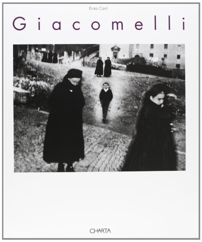 Giacomelli: La forma dentro / The inner form : Fotografie 1952-1995