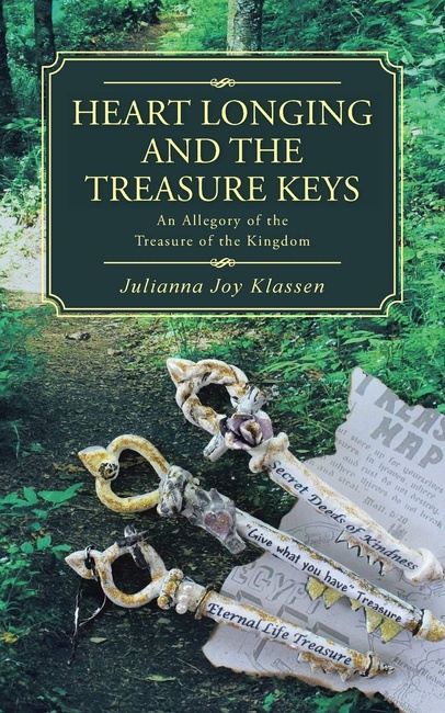 Heart Longing and the Treasure Keys: An Allegory of the Treasure of the Kingdom