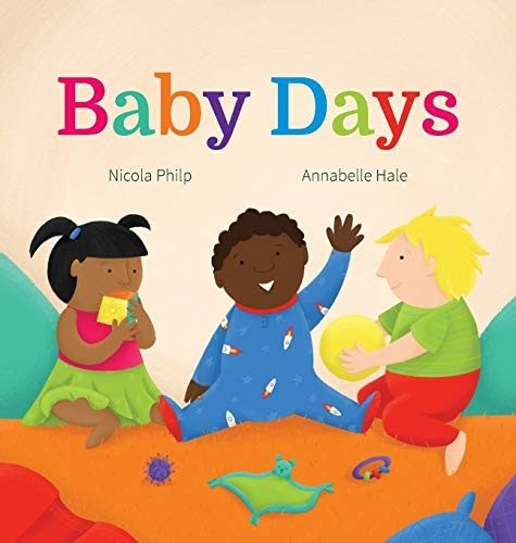 Baby Days: A going to bed book for babies and toddlers