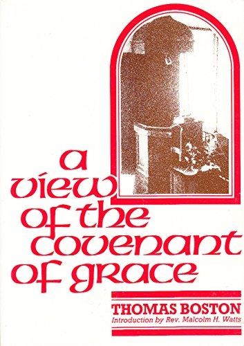A View of the Covenant of Grace