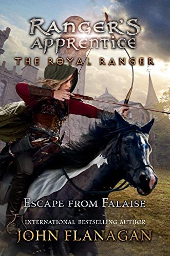 The Royal Ranger: Escape from Falaise (Ranger's Apprentice: The Royal Ranger)