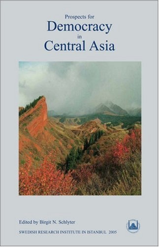 Prospects for Democracy in Central Asia (Transactions)