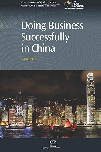 Doing Business Successfully in China (Chandos Asian Studies Series)