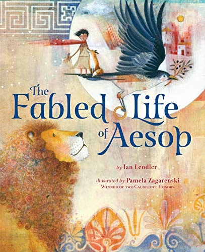 The Fabled Life of Aesop: The extraordinary journey and collected tales of the worldâs greatest storyteller