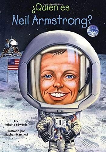Â¿QuiÃ©n es Neil Armstrong? (Who Was...?) (Spanish Edition)