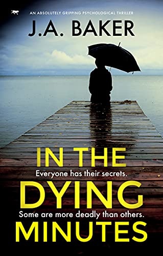 In The Dying Minutes: an absolutely gripping psychological thriller