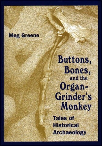 Buttons, Bones, and the Organ-grinder's Monkey