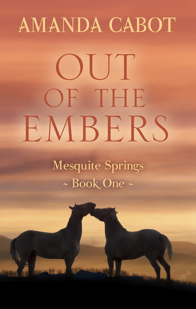 Out of the Embers (Mesquite Springs (1))