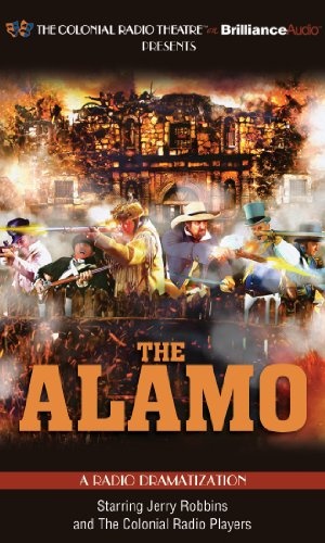 The Alamo: A Radio Dramatization