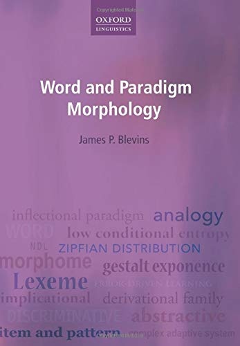 Word and Paradigm Morphology