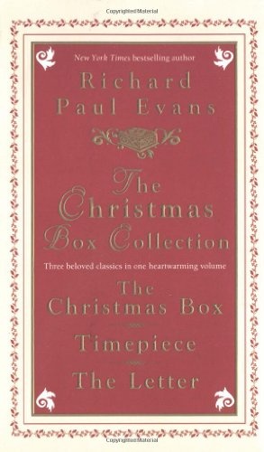 The Christmas Box Collection: The Christmas Box, Timepiece, and The Letter