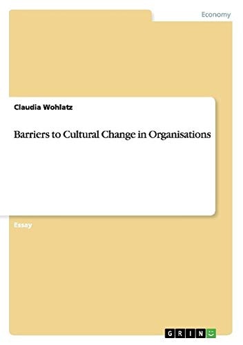 Barriers to Cultural Change in Organisations