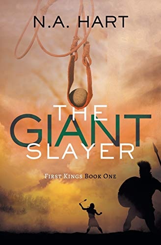 The Giant Slayer (First Kings | Book One)