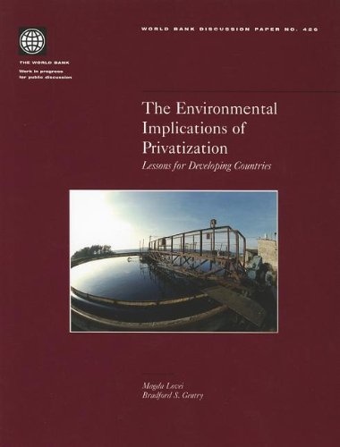 The Environmental Implications of Privatization: Lessons for Developing Countries (World Bank Discussion Papers)