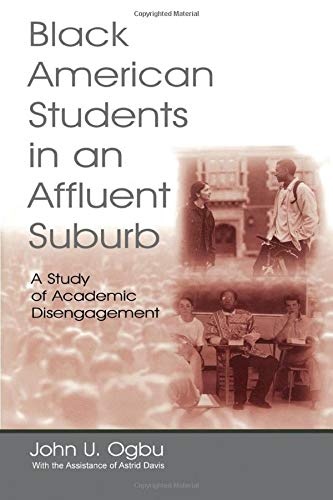 Black American Students in An Affluent Suburb (Sociocultural, Political, and Historical Studies in Education)
