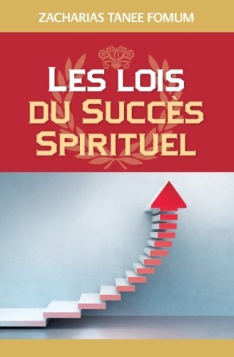 Les Lois du SuccÃ¨s Spirituel (Volume Un) (Hors-SÃ©rie) (French Edition)