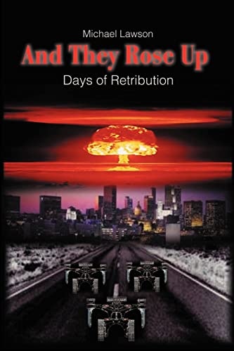 And They Rose Up: Days of Retribution