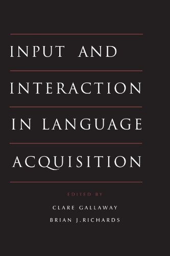 Input and Interaction in Language Acquisition