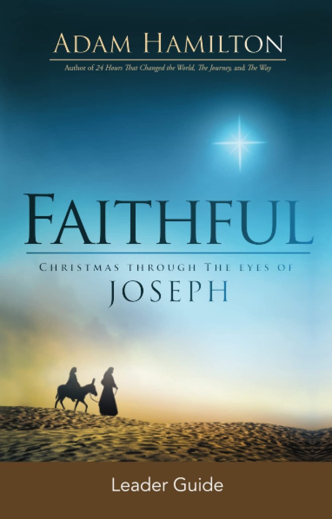 Faithful Leader Guide: Christmas Through the Eyes of Joseph