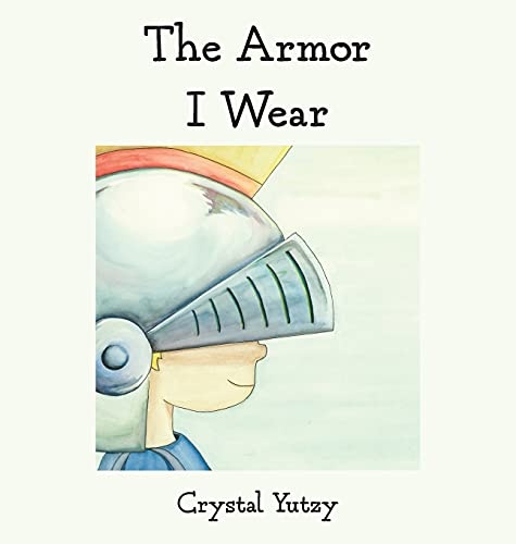 The Armor I Wear