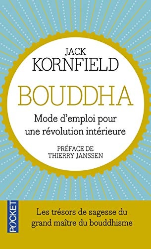 Bouddha - Mode d'emploi pour une rÃ©volution intÃ©rieure (Evol - dev't personnel) (French Edition)