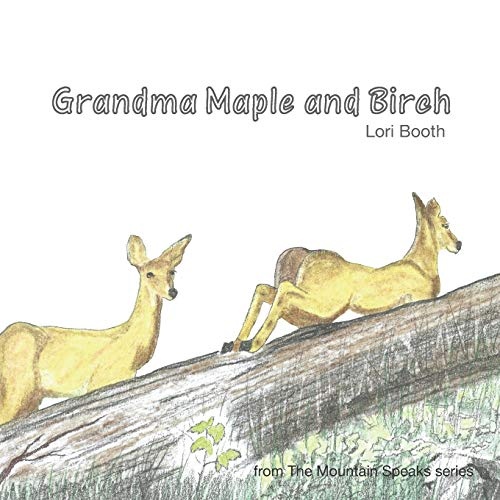 Grandma Maple and Birch (The Mountain Speaks)