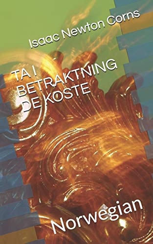 TA I BETRAKTNING DE KOSTE: Norwegian (Norwegian Edition)
