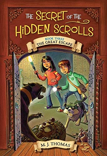 The Secret of the Hidden Scrolls: The Great Escape, Book 3 (The Secret of the Hidden Scrolls, 3)