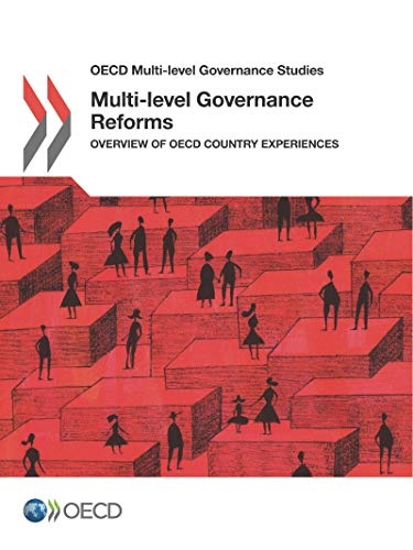 OECD Multi-level Governance Studies Multi-level Governance Reforms Overview of OECD Country Experiences
