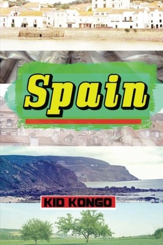 Spain (Travel The World Series) (Volume 14)