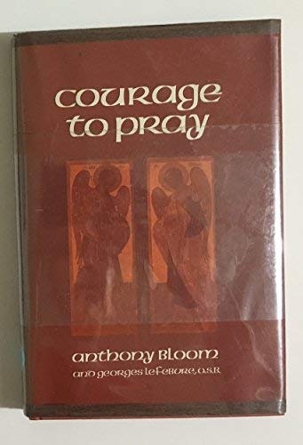 Courage to pray