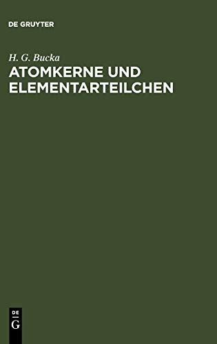 Atomkerne und Elementarteilchen (German Edition)