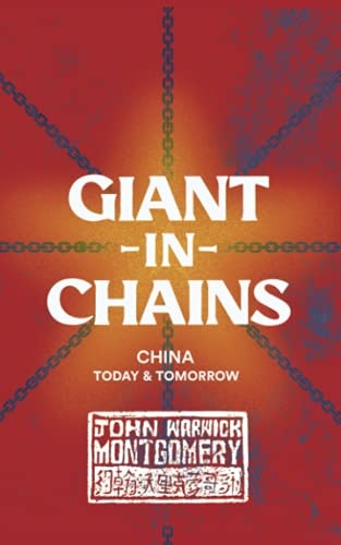 Giant in Chains: China Today and Tomorrow