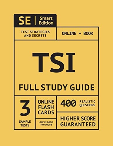 TSI Full Study Guide: Complete Subject Review for the Texas Success Initiative Assessment with 3 Full Practice Tests, 400 Realistic Questions, Online Flashcards