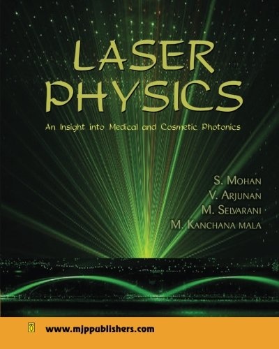 Laser Physics: An Insight Into Medical And Cosmetic Photonics