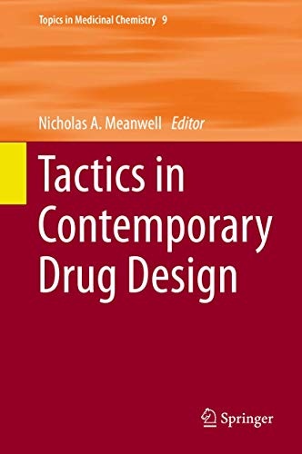 Tactics in Contemporary Drug Design (Topics in Medicinal Chemistry)