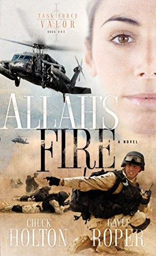 Allah's Fire (Task Force Valor Series #1)