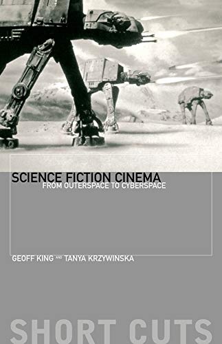 Science Fiction Cinema: From Outerspace to Cyberspace (Short Cuts)
