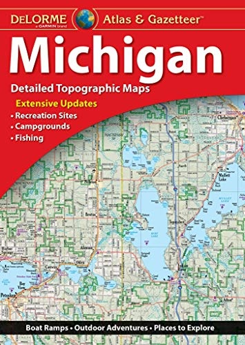 DeLorme Atlas & Gazetteer: Michigan (Delorme Michigan Atlas and Gazeteer)
