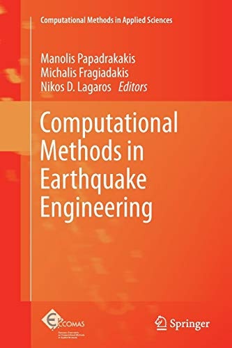 Computational Methods in Earthquake Engineering (Computational Methods in Applied Sciences, 21)