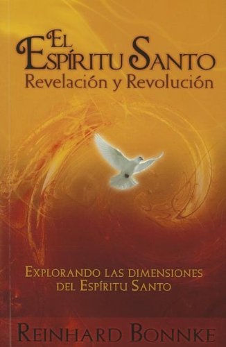 Espiritu Santo Revelacion y Revolucion: Explorando las Dimensiones del ...