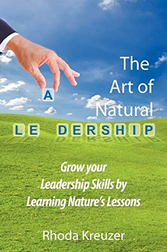 The Art Of Natural Leadership