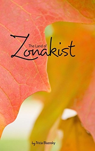 The Land of Zonakist