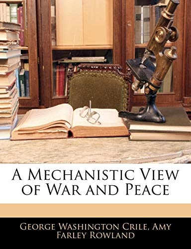 A Mechanistic View of War and Peace