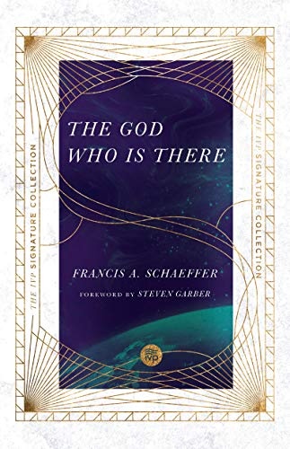 The God Who Is There (The IVP Signature Collection)