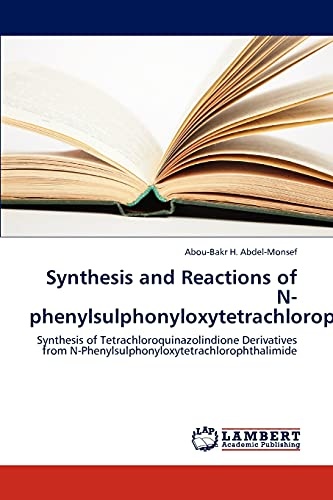 Synthesis and Reactions of N-phenylsulphonyloxytetrachlorophthalimide: Synthesis of Tetrachloroquinazolindione Derivatives from N-Phenylsulphonyloxytetrachlorophthalimide