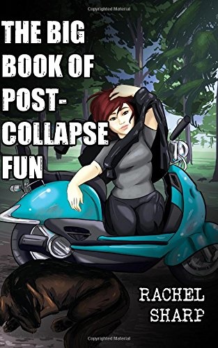 The Big Book of Post-Collapse Fun