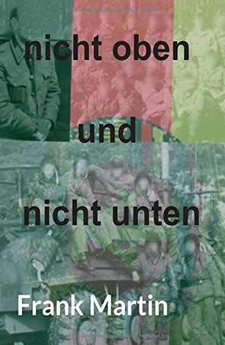 nicht oben und nicht unten (German Edition)