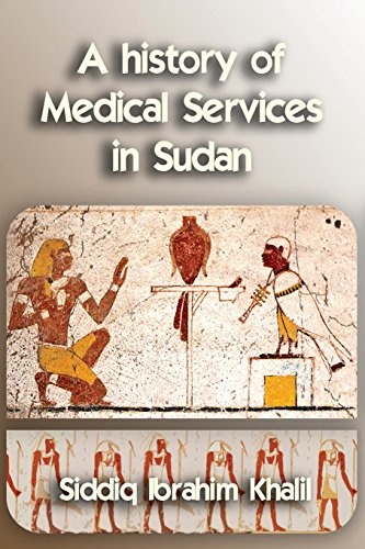 A history of medical services in Sudan